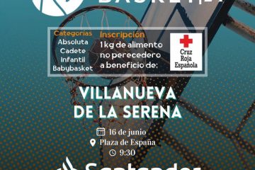 Street Basket 2024 el 16 de junio en Villanueva de la Serena organizado por La Fundación José Manuel Calderón