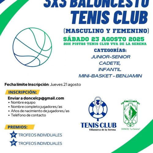 El próximo 23 de agosto se celebrará en Villanueva de la Serena el IV Torneo 3×3 de Baloncesto Tenis Club